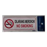 SHIN YIH SIGNAGE 3"X7" SW3711EM DILARANG MEROKOK/NO SMOKING