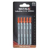 MATALL JIGSAW BLADE T111C (FINE FOR ROUGH WOOD) 100MM 5PCS/PACK